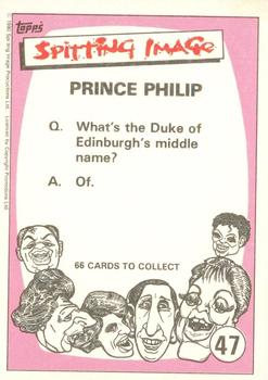 1990 Topps Spitting Image #47 Duke of Edinburgh Back