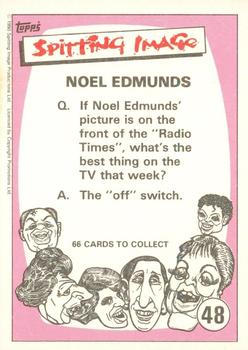 1990 Topps Spitting Image #48 Noel Edmonds Back