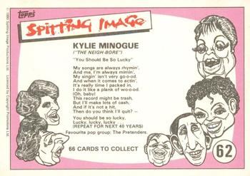 1990 Topps Spitting Image #62 Kylie Minogue Back