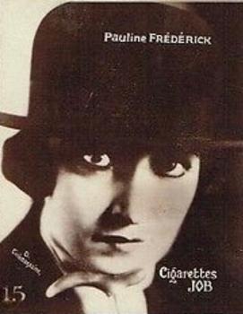 1926 Societe Job Cinema Stars - Numbered #15 Pauline Frederick Front