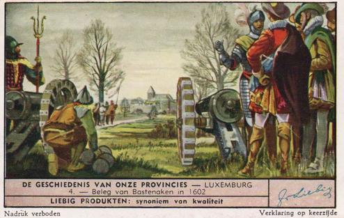 1951 Liebig De Geschiedenis van onze provincies - Luxemburg (History of Luxembourg) (Dutch Text) (F1522, S1527) #4 Beleg van Bastenaken in 1602 Front