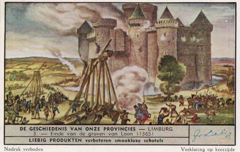 1951 Liebig De Geschiedenis van onze provincies - Limburg (History of Limbourg) (Dutch Text) (F1521, S1526) #3 Einde van de graven van Loon (1365) Front