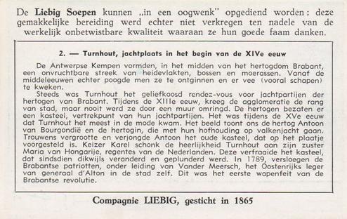 1951 Liebig De Geschiedenis van onze provincies - Antwerpen (History of Antwerp) (Dutch Text) (F1515, S1522) #2 Turnhout, jachtplaats in het begin van de XIVe eeuw Back