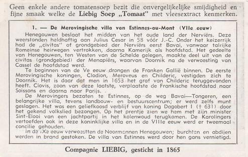 1951 Liebig De Geschiedenis van onze provincies - Henegouwen (History of Hainault) (Dutch Text) (F1518, S1524) #1 De Merovingische villa van Estinnes-au-Mont (VIIe eeuw) Back