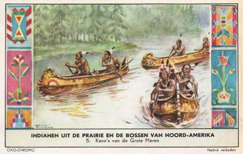 1956 Liebig Indianen uit de praire en de bossen van Noord-Amerika (Indians of the North American Plains) (Dutch Text) (F1642, S1641) #5 Kano's van de Grote Meren Front
