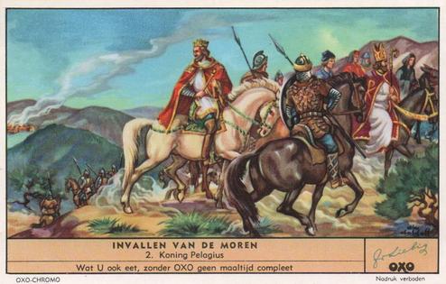 1954 Liebig/Oxo Invallen van de Moren (Invasion of the Moors) (Dutch Text) (F1589, S1593) #2 Koning Pelaglus Front