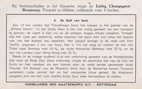 1953 Liebig/Oxo Het Suez-Kanaal (Suez Canal) (Dutch Text) (F1558, S1561) #6 De Golf van Suez Back