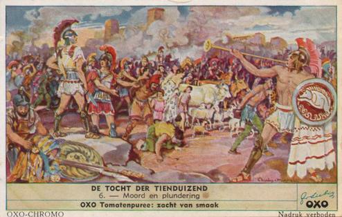 1950 Liebig De Tocht der Tienduizend (The retreat of the ten thousand) (Dutch Text) (F1504, S1505) #6 Moord en plundering Front