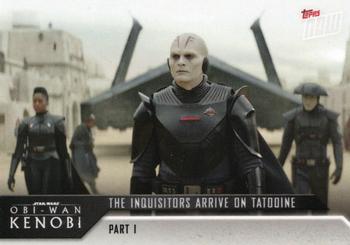 2022 Topps Now Star Wars: Obi-Wan Kenobi #1 The Inquisitors Arrive on Tatooine Front