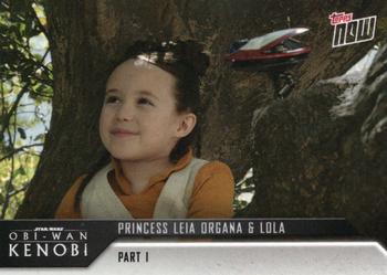 2022 Topps Now Star Wars: Obi-Wan Kenobi #2 Princess Leia Organa & Lola Front
