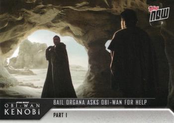 2022 Topps Now Star Wars: Obi-Wan Kenobi #5 Bail Organa asks Obi-Wan for help Front