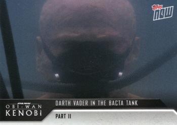 2022 Topps Now Star Wars: Obi-Wan Kenobi #10 Darth Vader in the bacta tank Front