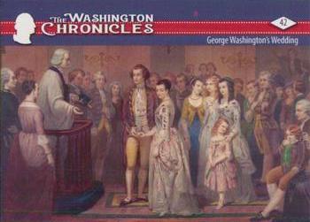 2022 Historic Autographs The Washington Chronicles #42 George Washington's Wedding Front