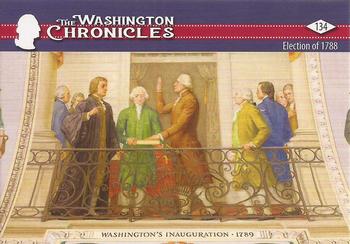 2022 Historic Autographs The Washington Chronicles #134 Election of 1788 Front