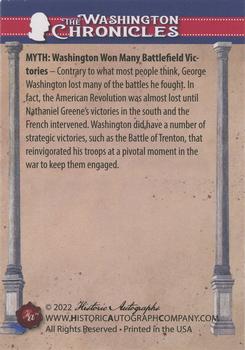 2022 Historic Autographs The Washington Chronicles #211 Myth: Battlefield Victories Back