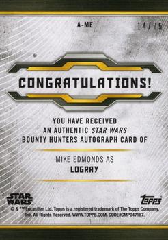 2021 Topps Star Wars Bounty Hunters - Autographs Green #A-ME Mike Edmonds Back