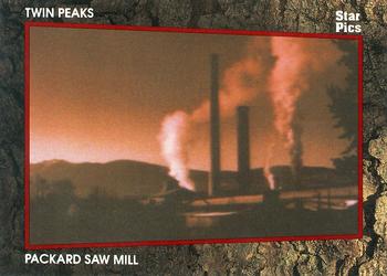 1991 Star Pics Twin Peaks - Limited Edition #27 Packard Saw Mill Front