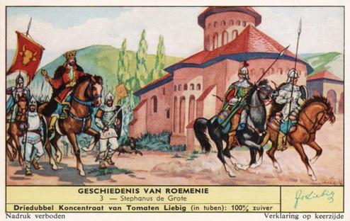 1960 Liebig Geschiedenis van Roemenie (History of Romania) (Dutch Text) (F1731, S1745) #3 Stephanus de Grote Front