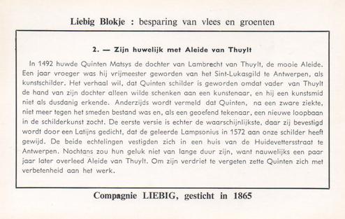 1960 Liebig Quinten Matsys (Quentin Matsys) (Dutch Text) (F1735, S1736) #2 Zijn huwelijk met Aleide van Thuylt Back