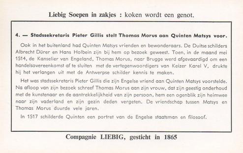 1960 Liebig Quinten Matsys (Quentin Matsys) (Dutch Text) (F1735, S1736) #4 Stadssekretaris Pieter Gillis stelt Thomas Morus aan Quinten Matsys voor Back