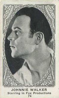 1921 American Caramel Movie Stars (E123) #74 Johnnie Walker Front