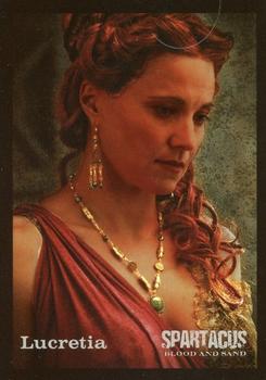 2009 Starz Spartacus: Blood and Sand #NNO Lucretia - Lucy Lawless Front