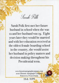 2020 Historic Autographs POTUS The First 36 - First Ladies #NNO Sarah Polk Back