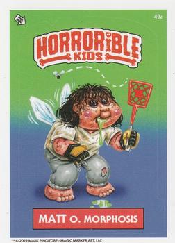 2022 The Horrorible Kids Series 4 Reprint #49a Matt O. Morphosis Front