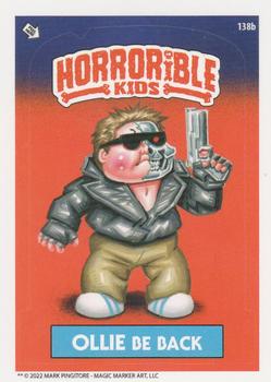 2022 The Horrorible Kids Series 6 Reprint #138b Ollie Be Back Front