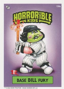 2022 The Horrorible Kids Series 6 Reprint #150a Base Bill Fury Front