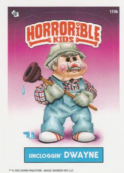 2022 The Horrorible Kids Series 6 Reprint #159b Uncloggin' Dwayne Front