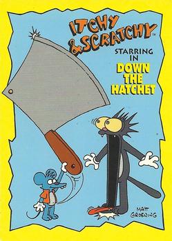 1994 SkyBox The Simpsons Series II - Itchy & Scratchy #I5 Down the Hatchet Front