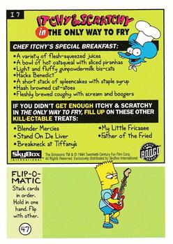1994 SkyBox The Simpsons Series II - Itchy & Scratchy #I7 The Only Way to Fry Back