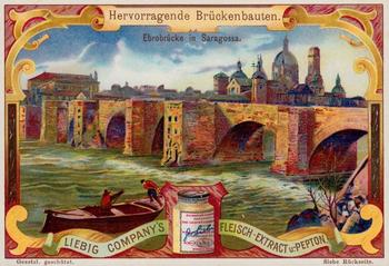 1899 Liebig Hervorragende Brückenbauten (Well Known Bridges) (German Text) (F601, S600) #NNO Zaragoza Bridge Front