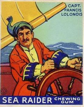 1933 World Wide Gum Sea Raiders (U.S. Version) (R124)  #20 Captain Francis Lolonois Front