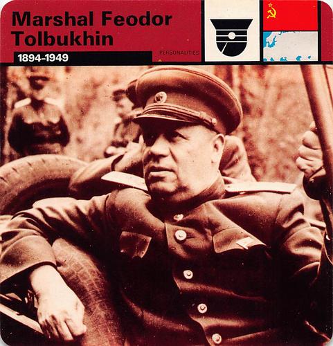 1977 Edito-Service World War II - Deck 67 #13-036-67-09 Marshal Feodor Tolbukhin Front