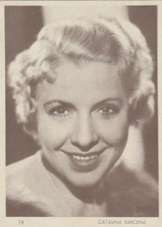 1930-39 Aguila Chocolate Movie Star Premiums #79 Catalina Barcena Front