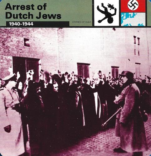 1977 Edito-Service World War II - Deck 85 #13-036-85-19 Arrest of Dutch Jews Front