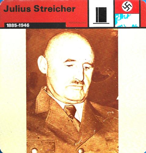1977 Edito-Service World War II - Deck 111 #13-036-111-18 Julius Streicher Front