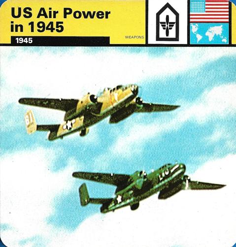 1977 Edito-Service World War II - Deck 117 #13-036-117-22 US Air Power in 1945 Front