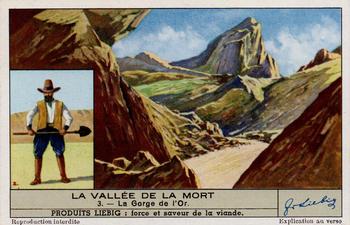 1940 Liebig La Valle de la Mort (Death Valley)(French Text)(F1421, S1424) #3 La Gorge de L'Or Front