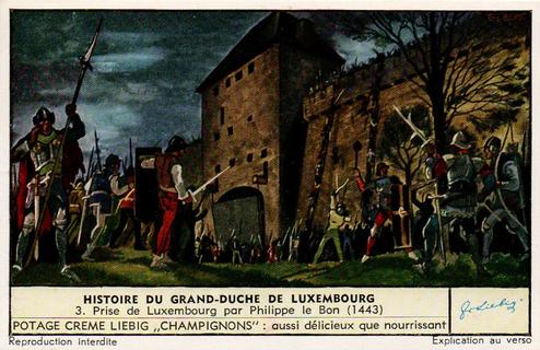 1952 Liebig Histoire du Grand-Duche de Luxembourg (History of Luxembourg) (French Text) (F1545, S1551) #3 Prise de Luxembourg par Philippe le Bon (1443) Front