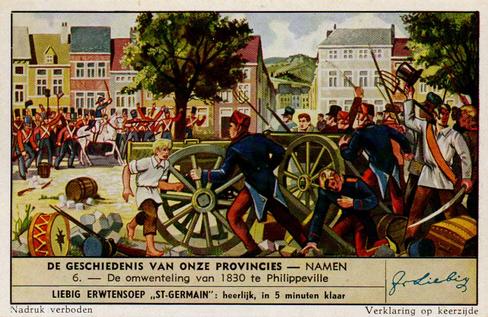 1951 Liebig De Geschiedenis van onze provincies - Namen (History of Namur) (Dutch Text) (F1523, S1550) #6 De omwenteling van 1830 te Philippeville Front