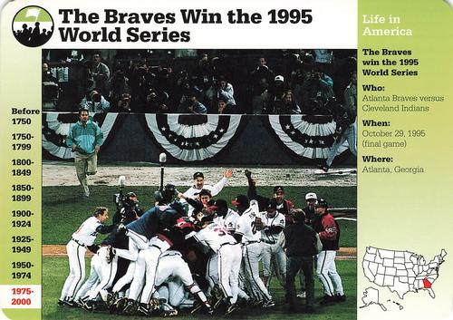 1996-97 Grolier Story of America Cards - Year in Review #B.11 The Braves Win the 1995 World Series Front