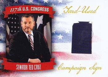 2021 Fascinating Cards 117th United States Congress - Campaign Sign Relics #86 Ted Cruz Front