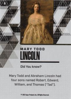 2021 Pieces of the Past Historical Edition #2 Mary Todd Lincoln Back