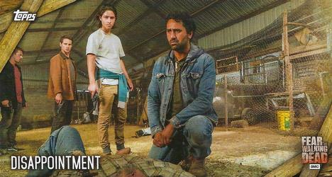 2017 Topps Widevision Fear the Walking Dead Seasons 1 & 2 #62 Disappointment Front