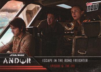 2022 Topps Now Star Wars: Andor #30 Escape in the Rono Freighter Front