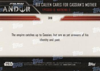 2022 Topps Now Star Wars: Andor #39 Bix Caleen Cares for Cassian's Mother Back