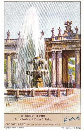 1938 Liebig Le fontane di Roma - The fountains of Rome (Italian Text) (F1367, S1376) #5 La fontana di Piazza S. Pietro Front